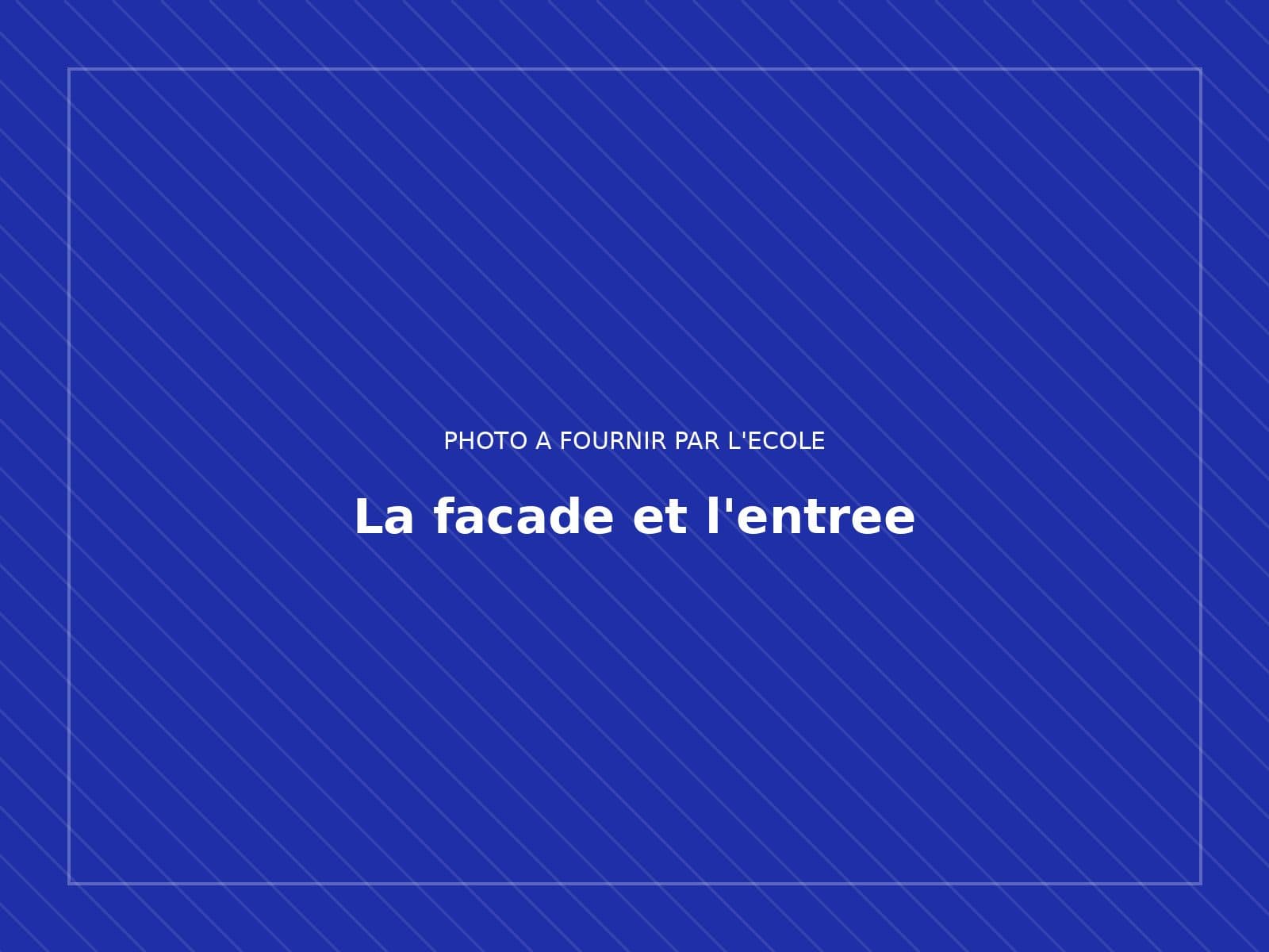 L'entrée de l'établissement